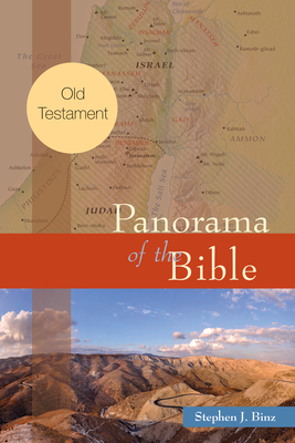 Panorama of the Bible: Old Testament - Stephen J. Binz