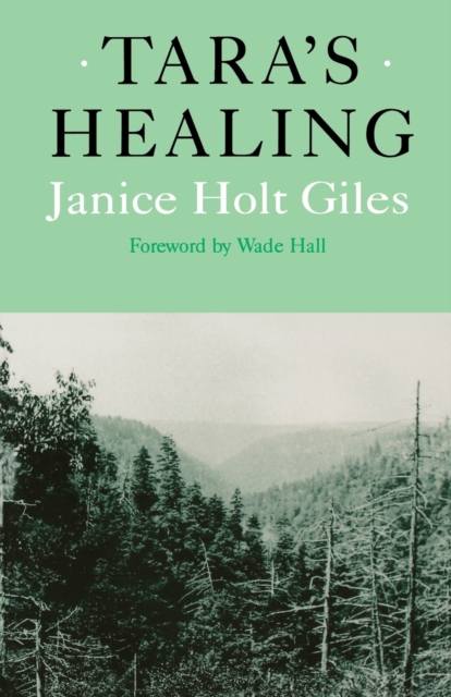 Tara's Healing - Janice Holt Giles