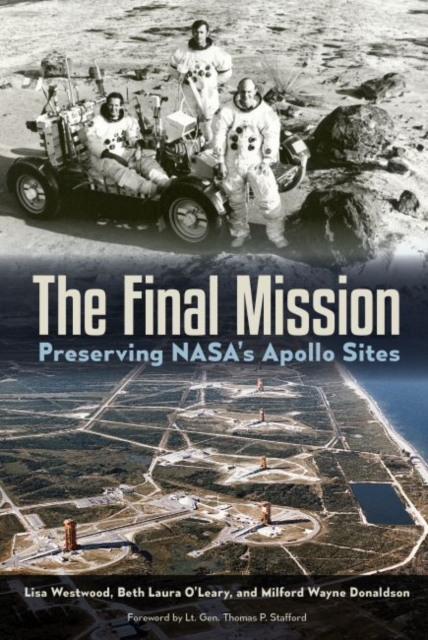 The Final Mission: Preserving NASA's Apollo Sites - Lisa Westwood