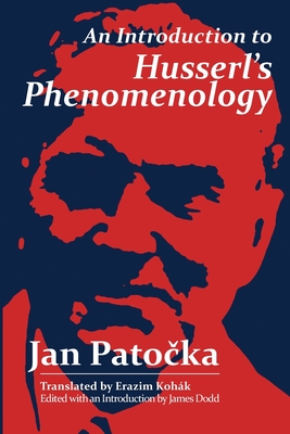 An Introduction to Husserl's Phenomenology - Jan Patocka