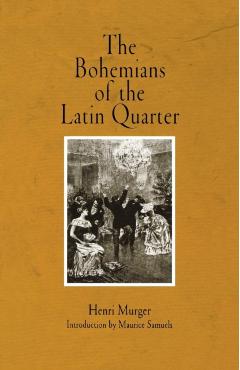 Poza produsului The Bohemians of the Latin Quarter - Henri Murger