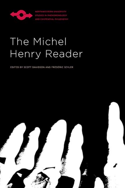 The Michel Henry Reader - Scott Davidson