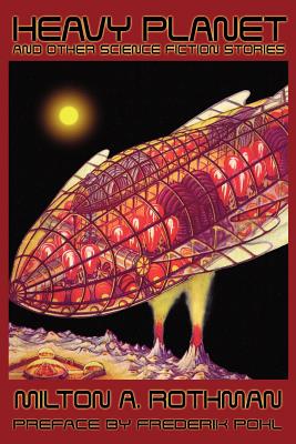 Coperta cărții 'Heavy Planet and Other Science Fiction Stories - Frederik Pohl'