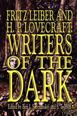 Coperta cărții 'Fritz Leiber and H.P. Lovecraft: Writers of the Dark - Fritz Leiber'