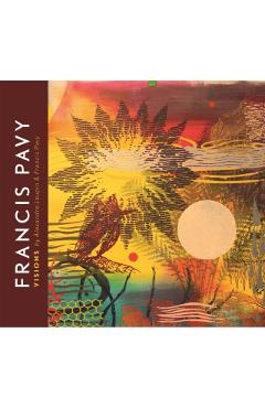 Poza produsului Francis Pavy: Visions - Alexandre Leupin