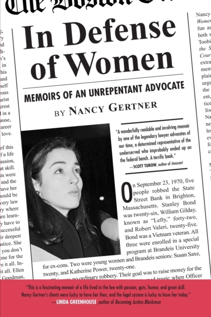 In Defense of Women: Memoirs of an Unrepentant Advocate - Nancy Gertner