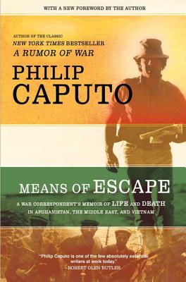 Means of Escape - Philip Caputo