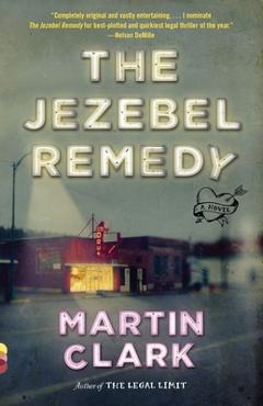 Coperta cărții 'The Jezebel Remedy - Martin Clark'