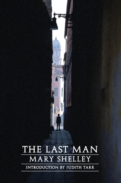 The Last Man - Mary Shelley