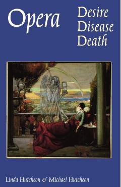 Poza produsului Opera: Desire, Disease, Death - Michael Hutcheon