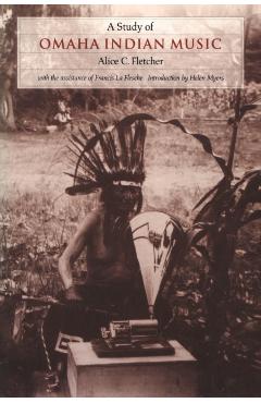Poza produsului A Study of Omaha Indian Music - Alice C. Fletcher