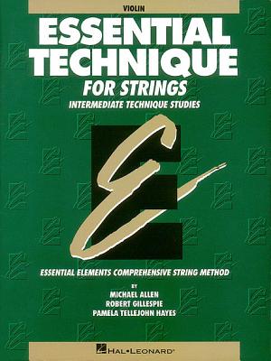 Coperta cărții 'Essential Technique for Strings (Original Series): Violin - Robert Gillespie'