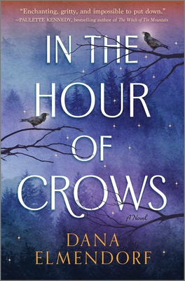 In the Hour of Crows - Dana Elmendorf