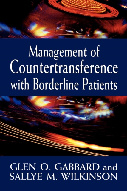 Management of Countertransference with Borderline Patients - Glen O. Gabbard