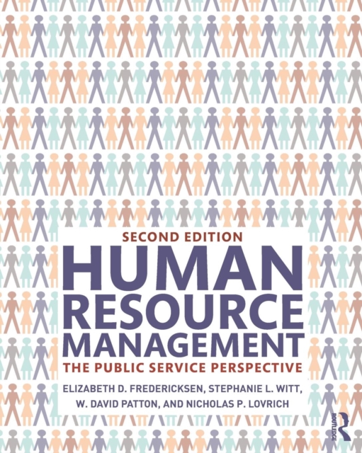 Human Resource Management: The Public Service Perspective - Elizabeth D. Fredericksen