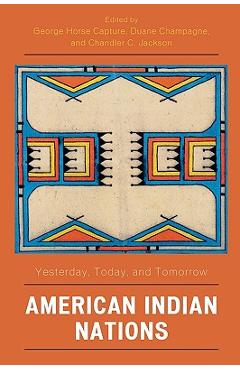 Coperta cărții 'American Indian Nations: Yesterday, Today, and Tomorrow - George Horse Capture'