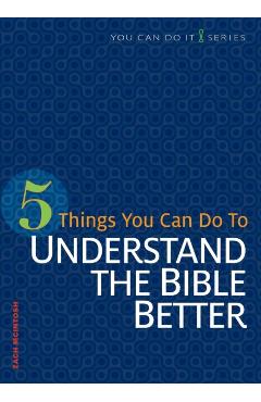 Poza produsului 5 Things You Can Do to Understand the Bible Better - Zach Mcintoch