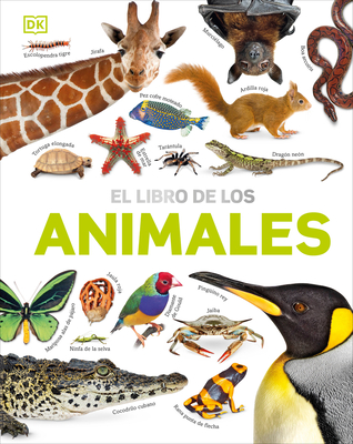 El Libro de Los Animales (Our World in Pictures: The Animal Book) - David Burnie