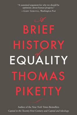 A Brief History of Equality - Thomas Piketty