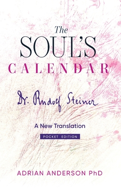 The Soul's Calendar: A New Translation - Pocket Edition - Rudolf Steiner