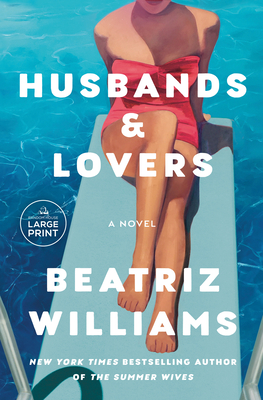 Husbands & Lovers - Beatriz Williams