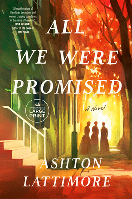 All We Were Promised - Ashton Lattimore