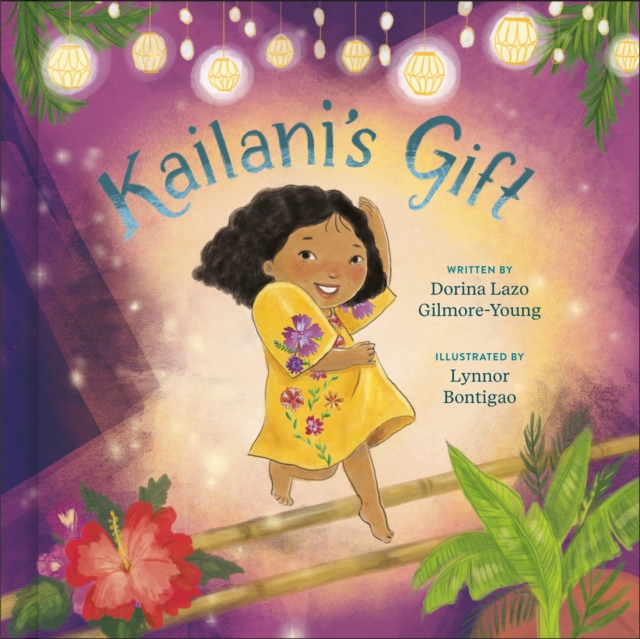 Kailani's Gift - Dorina Lazo Gilmore-young