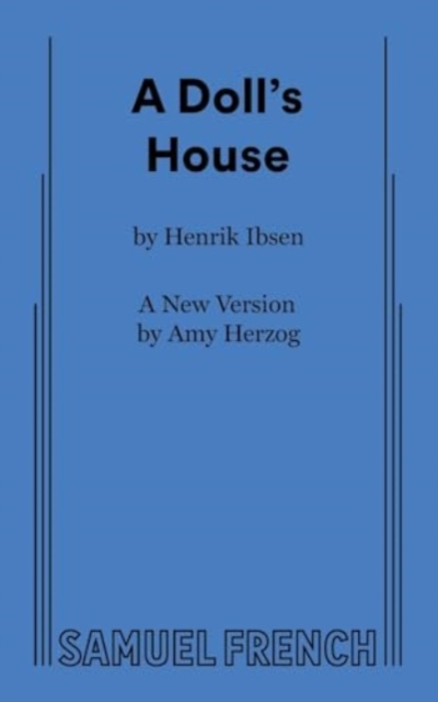 A Doll's House - Amy Herzog