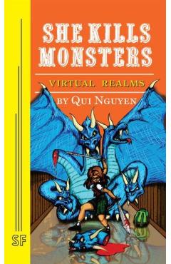 Poza produsului She Kills Monsters: Virtual Realms - Qui Nguyen