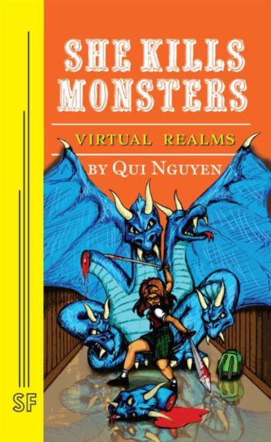 She Kills Monsters: Virtual Realms - Qui Nguyen