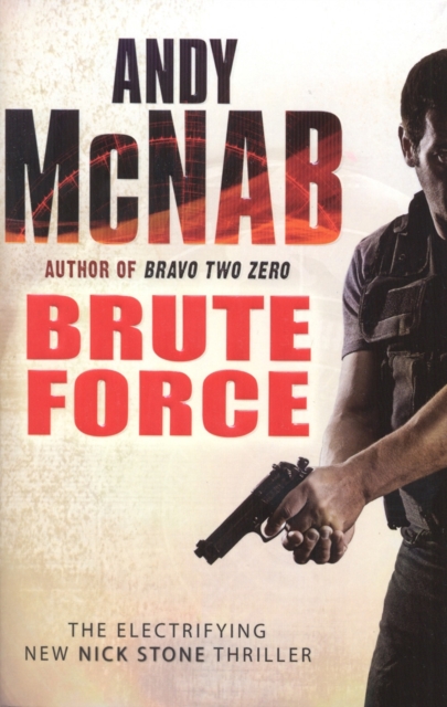 Brute Force. Andy McNab - Andy Mcnab