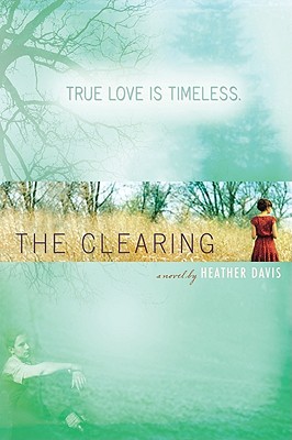 The Clearing - Heather Davis
