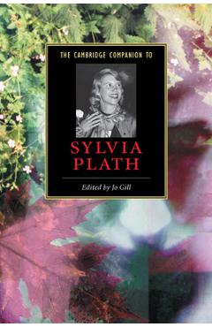 Coperta cărții 'The Cambridge Companion to Sylvia Plath - Jo Gill'