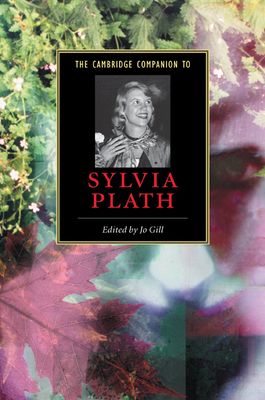 The Cambridge Companion to Sylvia Plath - Jo Gill