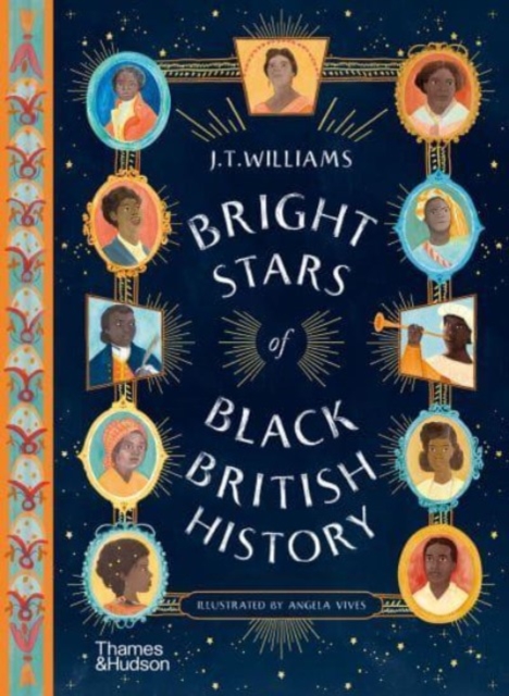 Bright Stars of Black British History - J. T. Williams