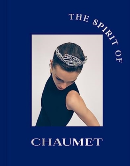 The Spirit of Chaumet - Gabrielle De Montmorin