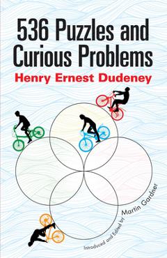 Coperta cărții '536 Puzzles and Curious Problems - Henry E. Dudeney'