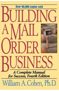 Poza produsului Building a Mail Order Business: A Complete Manual for Success - William A. Cohen