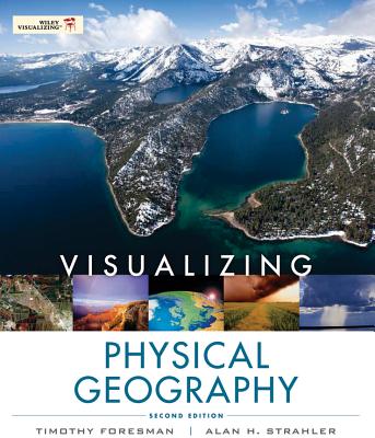 Visualizing Physical Geography - Timothy Foresman