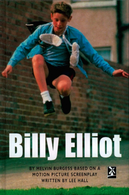 Billy Elliot - Melvin Burgess