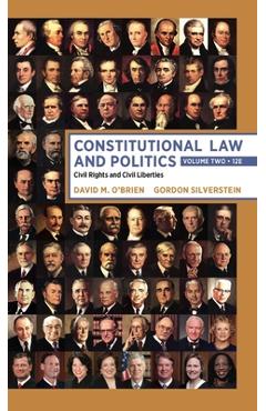 Coperta cărții 'Constitutional Law and Politics: Civil Rights and Civil Liberties - David M. O'brien'