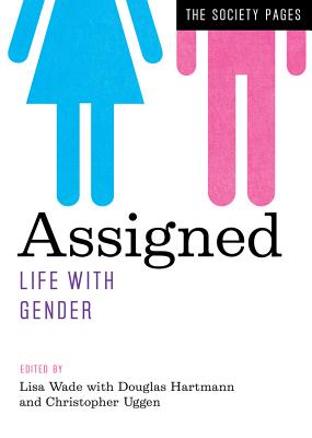 Coperta cărții 'Assigned: Life with Gender - Lisa Wade'