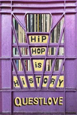 Hip-Hop Is History - Questlove