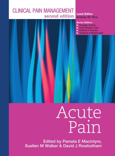 Clinical Pain Management: Acute Pain - Pamela Macintyre