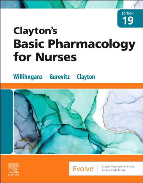 Clayton's Basic Pharmacology for Nurses - Michelle J. Willihnganz
