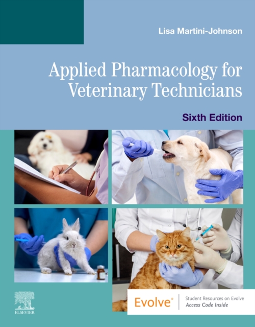 Applied Pharmacology for Veterinary Technicians - Lisa Martini-johnson