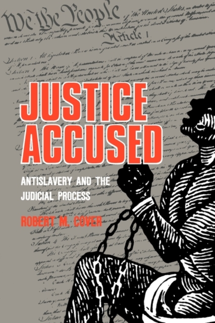 Justice Accused - Robert Cover