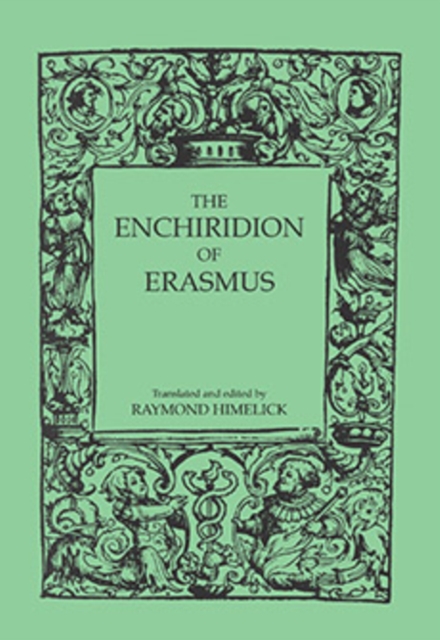 The Enchiridion of Erasmus - Raymond Himelick