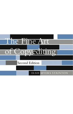 The Fine Art of Copyediting - Elsie Myers Stainton