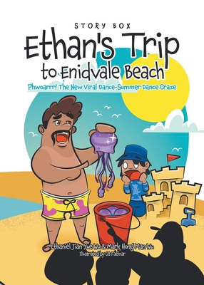 Ethan's Trip to Enidvale Beach: Phwoarrr! The New Viral Dance-Summer Dance Craze - Ethaniel Jian Yue Wu